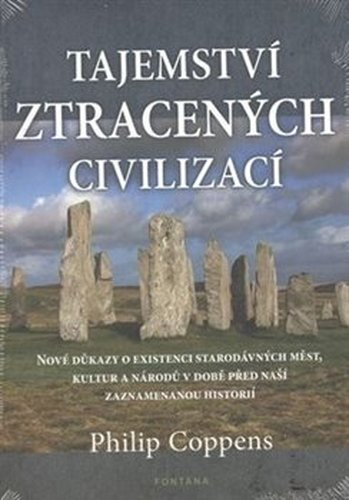 Tajemství ztracených civilizací - Philip Coppens