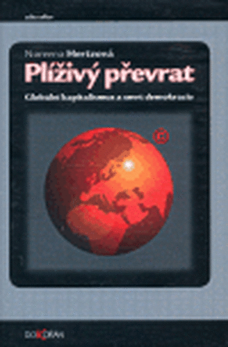 Plíživý převrat - Noreena Hertzová