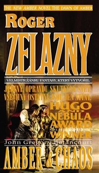 Úsvit Amberu 02: Amber a Chaos - Roger Zelazny, Betancourt J. Gregory