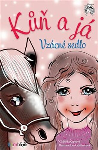 Kůň a já - Vzácné sedlo - Oldřiška Ciprová