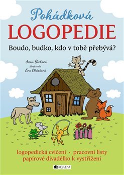 Pohádková logopedie - Boudo, budko, kdo v tobě přebývá?