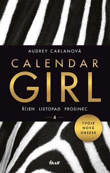 Calendar Girl 4: Říjen, listopad, prosinec - Audrey Carlanová