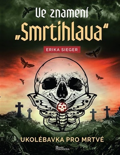 Ve znamení smrtihlava - Ukolébavka pro mrtvé