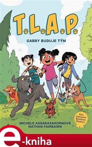 T.L.A.P. Gabby buduje tým