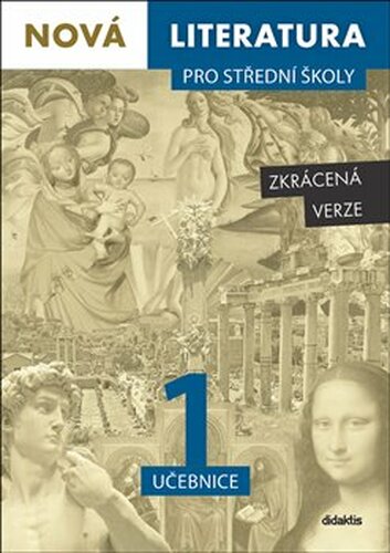 Nová literatura pro střední školy 1 - Učebnice - Zkrácená verze