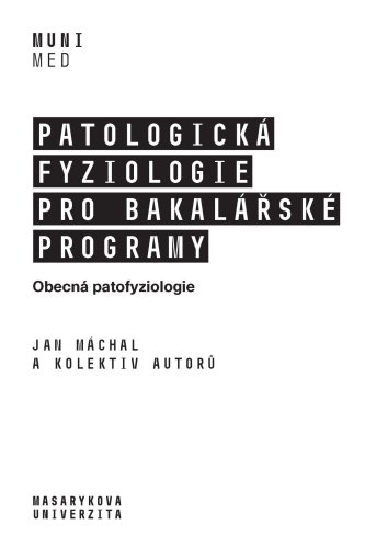 Patologická fyziologie pro bakalářské programy