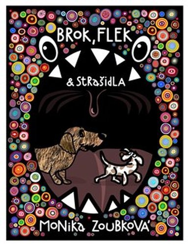 Brok, Flek a strašidla