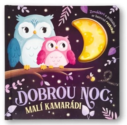 Dobrou noc, malí kamarádi