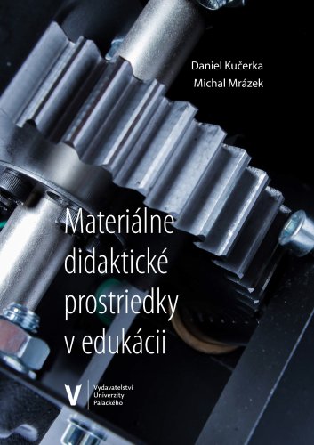 Materiálne didaktické prostriedky v edukácii
