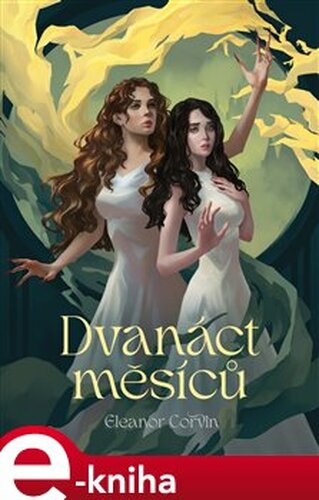 Dvanáct měsíců - Eleanor Corvin