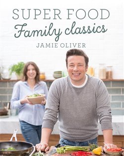 Super Food Family Classic - Jamie Oliver