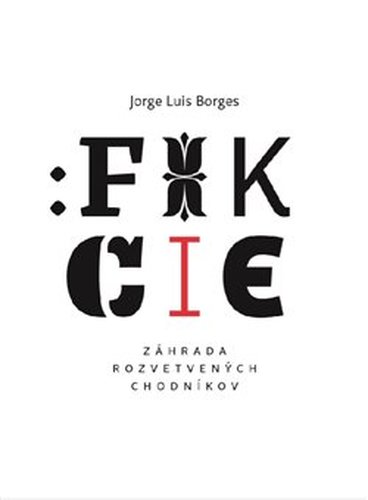 Fikcie - Jorge Luis Borges