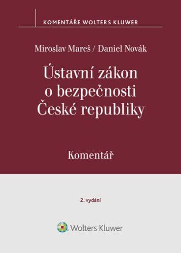 Ústavní zákon o bezpečnosti České republiky - 2. vydání