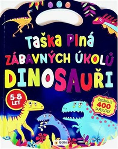Taška plná zábavných úkolů - dinosauři - 400 samolepek