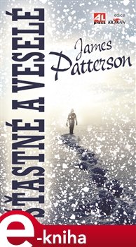 Šťastné a veselé - James Patterson