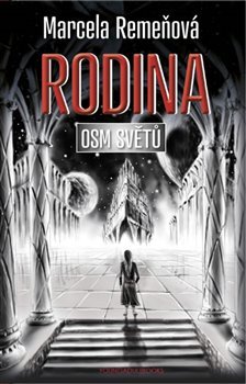 Osm světů 3 - Rodina - Marcela Remeňová