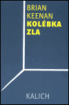 Kolébka zla - Brian Keenan