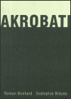 Akrobati - Roman Bonhard, Svatopluk Brázda