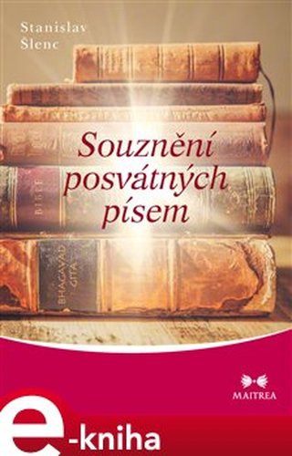 Souznění posvátných písem - Stanislav Šlenc