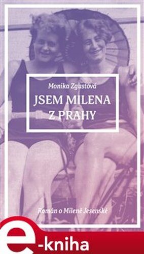 Jsem Milena z Prahy