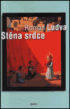 Stěna srdce - Roman Ludva