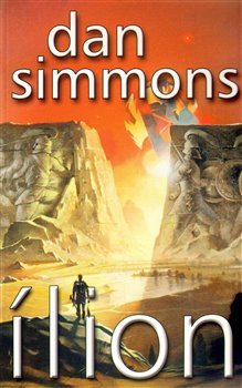 Ílion - Dan Simmons