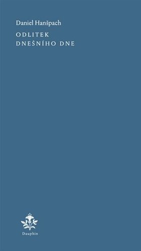 Odlitek dnešního dne