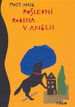 Poslední rodina v Anglii - Matt Haig