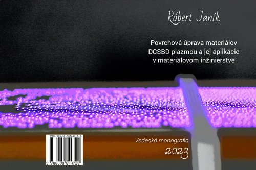 Povrchová úprava materiálov DCSBD plazmou pre aplikácie v materiálovom inžinierstve