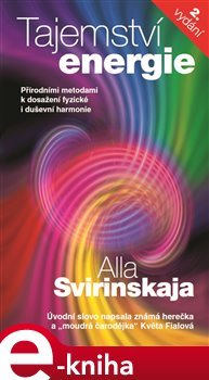 Tajemství energie - Alla Svirinskaja