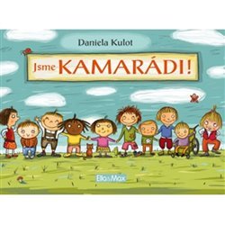 Jsme kamarádi! - Daniela Kulot