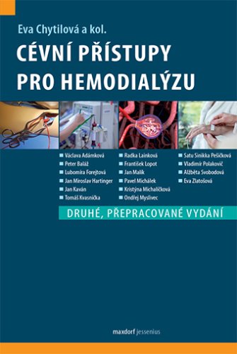 Cévní přístupy pro hemodialýzu, 2. přepracované vydání