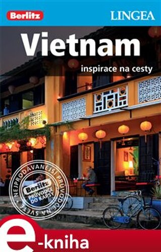 Vietnam - Inspirace na cesty