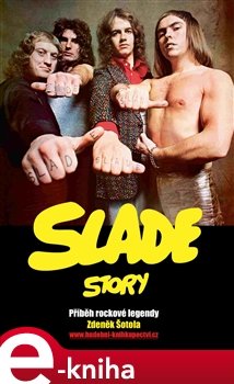 Slade Story - Zdeněk Šotola