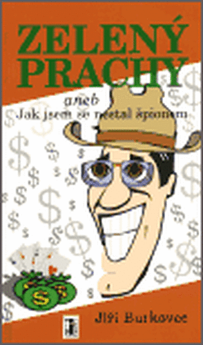 Zelený prachy - Jiří Burkovec