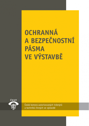 Ochranná a bezpečnostní pásma ve výstavbě