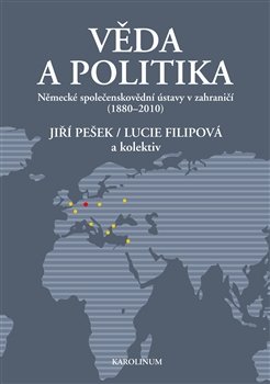 Věda a politika - Jiří Pešek, Lucie Filipová