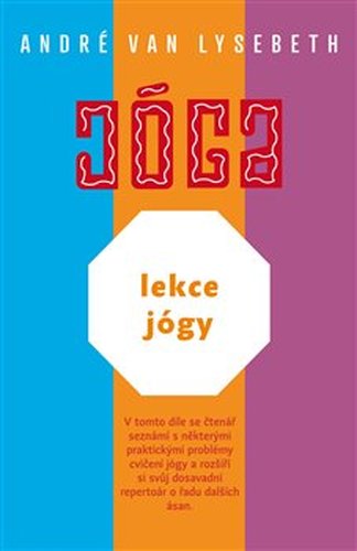 Lekce jógy - André Van Lysebeth