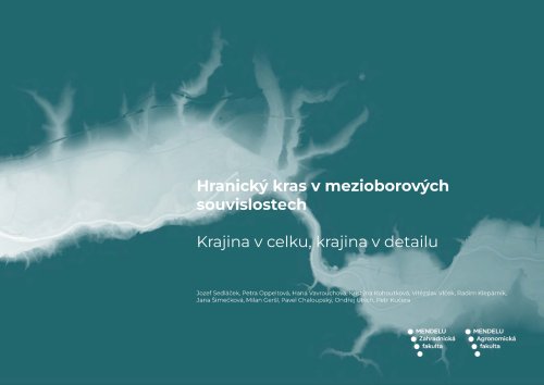 Hranický kras v souvislostech. Krajina v celku, krajina v detailu.