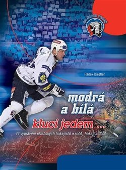 Modrá a bílá, kluci jedem - Radek Diestler