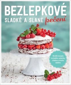 Bezlepkové pečení - Sabrina Sue Danielsová