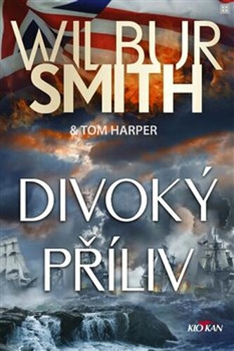 Divoký příliv - Wilbur Smith, Tom Harper