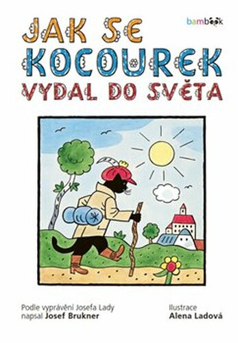 Jak se kocourek vydal do světa - Josef Brukner