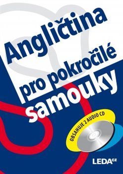 Angličtina pro pokročilé samouky - Ludmila Kollmannová