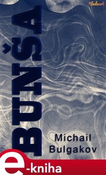 Bunša - Michail Bulgakov