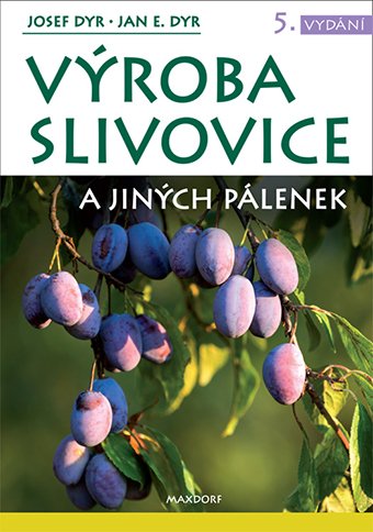 Výroba slivovice a jiných pálenek, 5. vydání