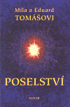 Poselství - Eduard Tomáš, Míla Tomášová