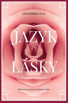 Jazyk lásky - Ian Kerner