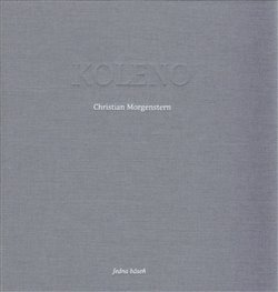 Koleno - Christian Morgenstern