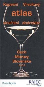 Kapesní (Vreckový) atlas vinařství (vinárstiev) Čech - Moravy - Slovenska - kol.